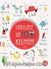 Gündelik Hayattan Resimlerle İngilizce İlk 100 Kelimem