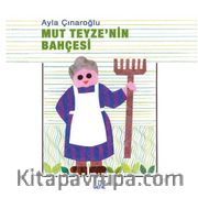 Mut Teyze’nin Bahçesi 