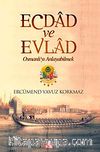 Ecdad ve Evlad & Osmanlı'yı Anlayabilmek