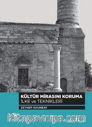Kültür Mirasını Koruma İlke ve Teknikleri