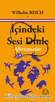 İçindeki Sesi Dinle