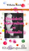 Diyalektik Materyalizm ve Psikanaliz