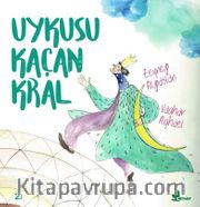 Uykusu Kaçan Kral