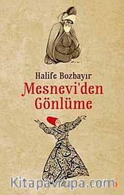 Mesnevi'den Gönlüme