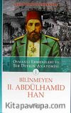 Bilinmeyen II. Abdülhamid Han & Osmanlı Ermenileri ve Bir Devrin Anatomisi -1