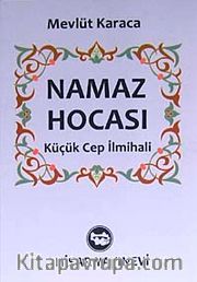 Namaz Hocası Küçük Cep İlmihali