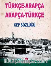 Türkçe-Arapça Arapça-Türkçe Cep Sözlüğü