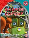Şaşkın Çufçuf - Çufçuflar
