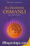 Kır Zincirlerini Osmanlı (2. Kitap)