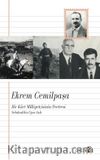 Ekrem Cemilpaşa & Bir Kürt Milliyetçisinin Portresi