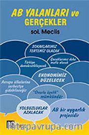 AB Yalanları ve Gerçekler <br />  Sol Meclis