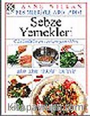 Sebze Yemekleri /  Resimleriye Adım Adım