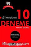 2015 KPSS Eğitim Bilimleri 10 Deneme Tamamı Çözümlü