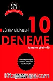 2015 KPSS Eğitim Bilimleri 10 Deneme Tamamı Çözümlü