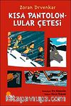 Kısa Pantolonlular Çetesi