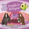 Littlest Pet Shop Teşekkür Hediyesi Öykü Kitabı