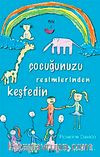 Çocuğunuzu Resimlerinden Keşfedin