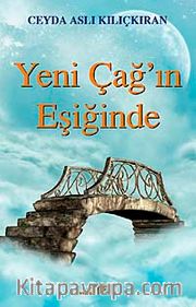 Yeni Çağ'ın Eşiğinde