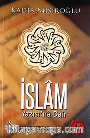 İslam Yazısı'na Dair