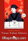Vatan Yahut Silistre