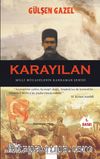 Karayılan & Milli Mücadelenin Kahraman Şehidi