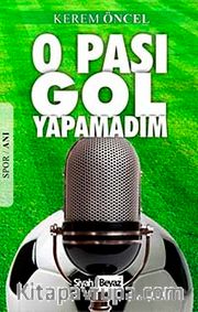 O Pası Gol Yapamadım