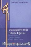 Yükseköğretimde Felsefe Eğitimi