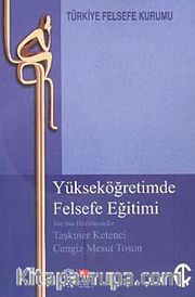 Yükseköğretimde Felsefe Eğitimi