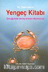 Yengeç Kitabı - Çocuğunuzu Yanlış Terbiye Ediyorsunuz