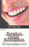 Bırakın Güzel Konuşsun