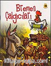 Dünya Masalları: Bremen Çalgıcıları