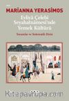 Evliya Çelebi Seyahatnamesi’nde Yemek Kültürü & Yorumlar ve Sistematik Dizin