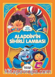 Resimli Klasik Masallar / Aladdin’in Sihirli Lambası