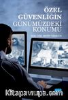 Özel Güvenliğin Günümüzdeki Konumu