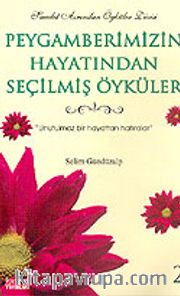 Peygamberimizin Hayatından Seçilmiş Öyküler 2