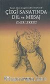 Çizgi Sanatında Dil ve Mesaj: Hasan Aycın Çizgilerinden Örneklerle