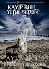 Kayıp Ruh & Yitik Beden