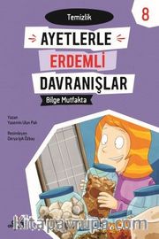 Bilge Muftakta -Temizlik / Ayetlerle Erdemli Davranışlar 8