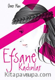 Efsane Kadınlar