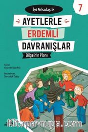 Bilge'nin Planı - İyi Arkadaşlık - Ayetlerle Erdemli Davranışlar 7