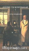 Goethe İle Konuşmalar 1