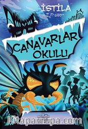 Canavarlar Okulu / İstila