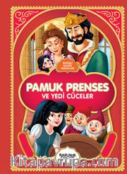 Resimli Klasik Masallar - Pamuk Prenses
