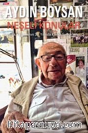 Neşeli Konular <br /> Yazarlık Yaşamımın 30. Yılında Kendi Seçtiklerim -2