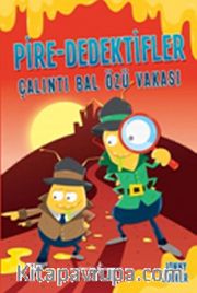 Pire Dedektifler / Çalıntıbal Özü Vakası