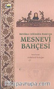 Mevlana Celaleddin Rumi' nin Mesnevi Bahçesi
