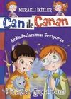 Can ile Canan - Arkadaşlarımızı Seviyoruz