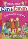 Can ile Canan - Komşularımızı Seviyoruz