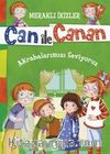 Can ile Canan - Akrabalarımızı Seviyoruz