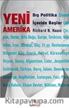 Yeni Amerika & Dış Politika İçeride Başlar